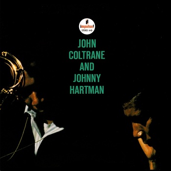 JOHN COLTRANE / JOHN COLTRANE & JOHNNY HARTMAN [180g LP]